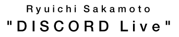 2/11 Ryuichi Sakamoto 